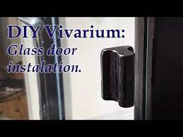 Diy Vivarium Installing Glass Doors