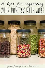 5 Tips For Organizing Your Pantry With Jars