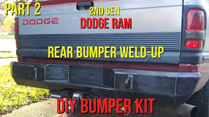 My whole comment was why buy a kit if you then have to pay $$$$ someone to weld it for you. Part 2 Rear Bumper Is Finished 2nd Gen Dodge Ram Cummins 2500 Do It Yourself Weld Up Kit Youtube