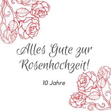 Whatsapp glückwünsche zur rosenhochzeit : 10 Hochzeitstag Gluckwunsche Zur Rosenhochzeit
