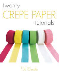 20 crepe paper tutorials u create