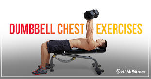 dumbbell chest exercises you can do at