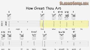 Learn Hymns On Guitar How Great Thou Art Tablature And