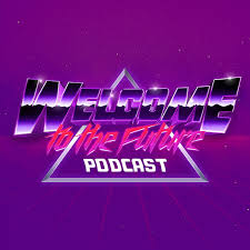 Welcome To The Future - A FMD Podcast