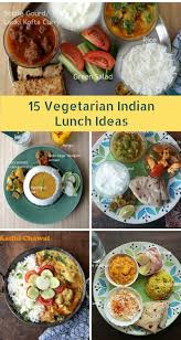 15 Vegetarian Indian Lunch Ideas Lunch Recipes Indian