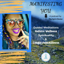 Manifesting You