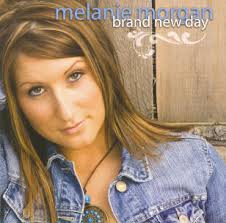 Melanie Morgan, country music recording artist, from the village of Cap-Pele, New ASMelanieMorganBrandNewDay.jpg Brunswick released her debut CD entitled, ... - ASMelanieMorganBrandNewDay
