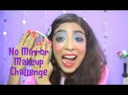 no mirror makeup challenge fail