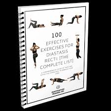 100 effective diastasis recti exercises