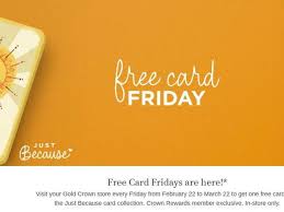 Valid in store only every month through 12/31/21. Free Hallmark Just Because Card Every Friday Through March 22 Wral Com