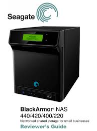 Up to 16 alphanumeric characters that user enters when logging in blackarmor® nas 220 user server's default settings • managing blackarmor volumes, shares and storage • managing blackarmor users • protecting your blackarmor files. Seagate Nas 440 Reviewer S Manual Pdf Download Manualslib
