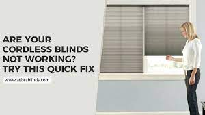 Are Your Cordless Blinds Not Working? Try This Quick Fix