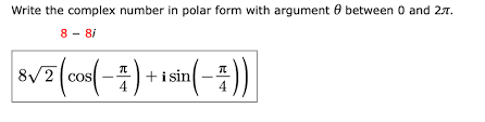In mathematics, a complex number is a number that can be expressed in the form a + bi, where a and b are real numbers, and i is a symbol called the imaginary unit. Answered Write The Complex Number In Polar Form Bartleby
