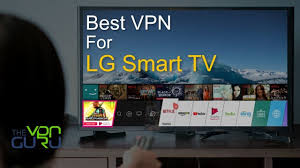 best vpn for lg smart tv change webos