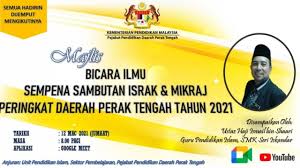 Hadijah ibrahim, majlis perbandaran melaka tengah: Majlis Bicara Ilmu Sempena Sambutan Israk Mikraj Peringkat Daerah Perak Tengah 2021 Youtube