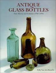 Antique Glass Bottles Their History