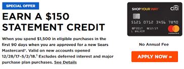 Sears offers two consumer credit cards for the typical customer: Citi Sears Mastercard 150 Statement Credit Bonus Up To 5 Back In Shop Your Way Points No Annual Fee Bank Deal Guy