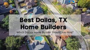 find the dallas custom home builder to