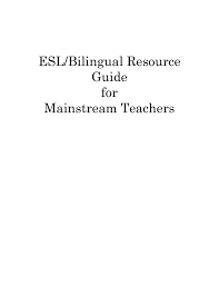 Esl Bilingual Resource Guide For Mainstream Teachers