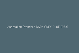 Australian Standard Dark Grey Blue B53