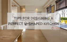 designing a perfect u shaped kitchen