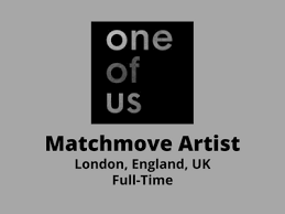 matchmove artist required at one of us