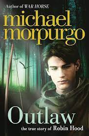 Outlaw: The story of Robin Hood : Morpurgo, Michael: Amazon.co.uk: Books