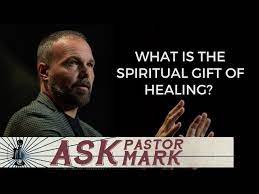what is the spiritual gift of healing