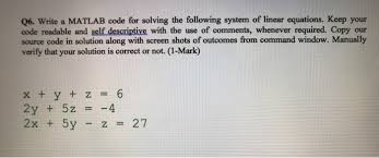 q6 write a matlab code for solving the