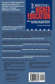 Lobbying for Higher Education : How Colleges and Universities Influence  Federal Policy (Vanderbilt Issues in Higher Education): Cook, Constance  Ewing: 9780826513175: Amazon.com: Books