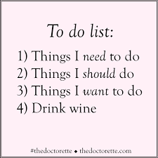 A To Do List For Your To Do Lists The Doctorette