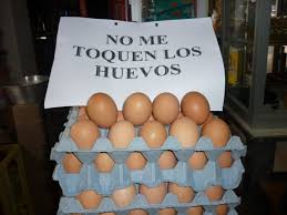 Resultado de imagen de fotos de "no me toques los huevos"