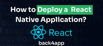 how to deploy a react native app a