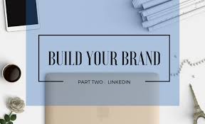 Build Your Brand Linkedin Bcjobs Ca
