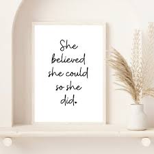 She Believed She Could So She Did Print
