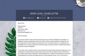 It is also helpful to include data that supports your claims. Entry Level Cover Letter How To Write A Cover Letter With No Experience