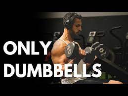 the only dumbbell workout that you need