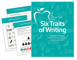 The Ultimate Guide To The Six Traits Of Writing