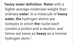 what is heavy water give two uses of