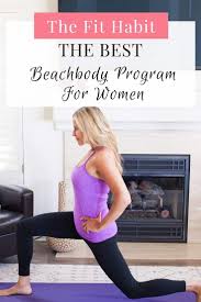 best beachbody workout for women