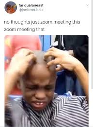 Brace yourself a self serving zoom meeting is coming. Funny Tweets About Living Life Through Zoom Meetings Memebase Funny Memes