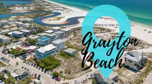 where to stay in grayton beach ocean