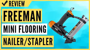 mini flooring nailer stapler review