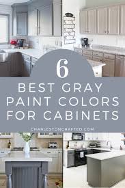 the 6 best gray paint colors for cabinets