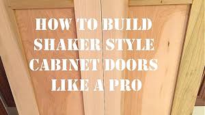 how to build shaker style cabinet doors
