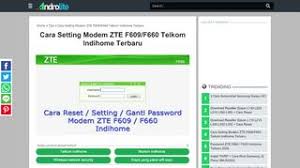 Beberapa kali telkom mengubah password modem zte f609 secara massal tanpa pemberitahuan ;) untuk sekarang password modem zte f609 indihome. 2