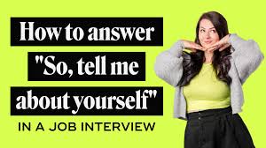 about yourself in a job interview