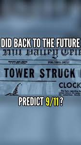 Did 'Back To The Future' Predict 9/11?”... - Perplexed Perspectives