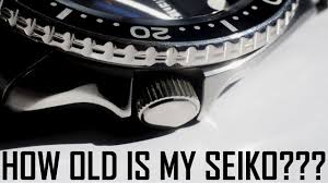 find out when your seiko watch was made
