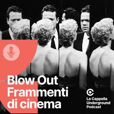 Blow Out - Frammenti di cinema